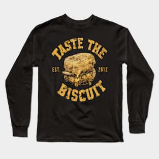 Taste the biscuit Est. 2012 distressed effect Long Sleeve T-Shirt